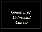 Genetics of Colorectal Cancer - Scioto County Medical Society