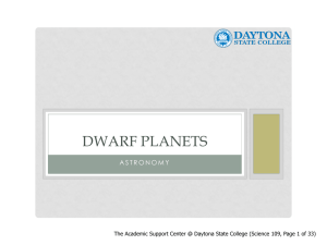 dwarf planets - Daytona State College