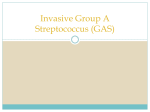 Invasive Group A Streptococcus (GAS)