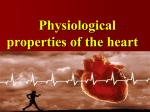 22 Physiological properties of heart