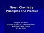 Green Chemistry: Principles and Practice