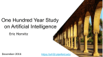 One Hundred Year Study on Artificial Intelligence