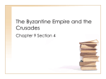 The Byzantine Empire and the Crusades - World History
