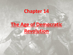 Chapter 14 The Age of Democratic Revolution