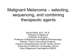 New Combinations in Melanoma
