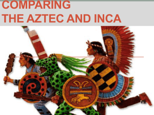 Aztec and Inca Comparison