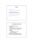 Topics • Introduction • Molecular Structure and Bonding • Molecular