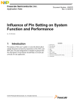 Influence of Pin Setting on System Function and Performance