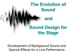 The Evolution of Sound and Sound Design for the Stage