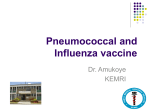 Pneumococcal and Influenza vaccine