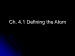 Ch. 4.1 Defining the Atom