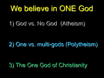 We believe in ONE God