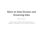 More on Streaming Data