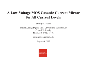 A Low-Voltage MOS Cascode Current Mirror for All Current Levels