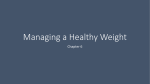 Managing a Healthy Weight