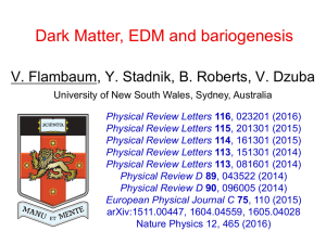 Dark Matter, EDM and bariogenesis