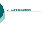 2.1 Complex Numbers