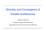 Diversity and Convergence of Parallel Architectures