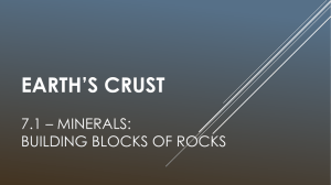 7.1 * minerals: building blocks of rocks