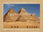 Egyptian civilization last 3000 years.