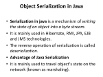 Object Serialization in Java Serialization in java