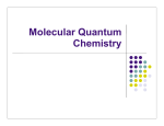 Molecular Quantum Chemistry