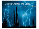 Electric Charges and Static