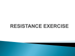 RESISTANCE EXERCISE