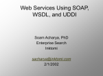 Web Services Using SOAP, WSDL, and UDDI