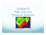 Chapter 8 High and Low Pressure Systems