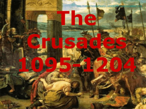 Chapter 9 - The Crusades 1095-1204