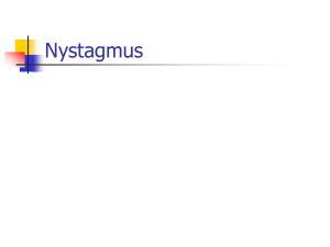 Nystagmus - Diabetic Retinopathy