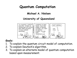 Quantum Circuits. Intro to Deutsch. Slides in PPT.
