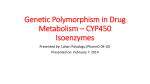 Genetic Polymorphism in Drug Metabolism