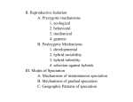 II. Reproductive Isolation A. Prezygotic mechanisms 1. ecological 2