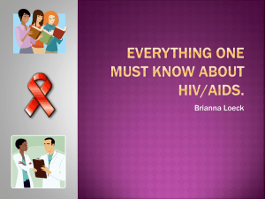 Everything one must know about hiv/aids.