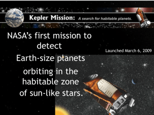 Kepler Mission: The Search for Earth-sized Planets