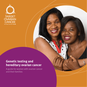 Genetic testing and hereditary ovarian cancer guide