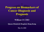 Progress on Biomarkers of Cancer Diagnosis and Prognosis