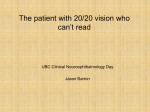 The 20/20 patient who cannot read