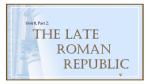 Unit 8, Part 2: Geography and Rise of The Roman Empire