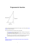 In order to define the trigonometric functions for the angle A, start