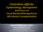 Clostridium difficile: Epidemiology, management and focus on Fecal