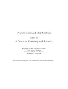 Practice Exams and Their Solutions Based on