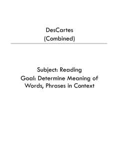 DesCartes (Combined) Subject: Reading Goal: Determine Meaning