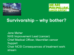 Survivorship – why bother?