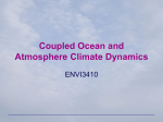 Coupled Ocean and Atmosphere Climate Dynamics
