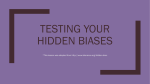 Testing your Hidden biases