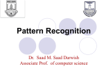 Pattern Recognition What is Pattern Recognition?