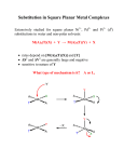 Substitution in Square Planar Metal Complexes